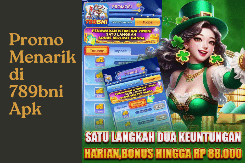 Promo Menarik di 789bni Apk