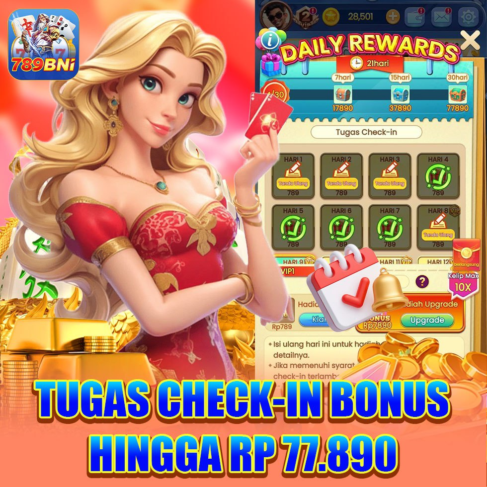 tugas check-in bonus hingga Rp 77.890 di 789bni login
