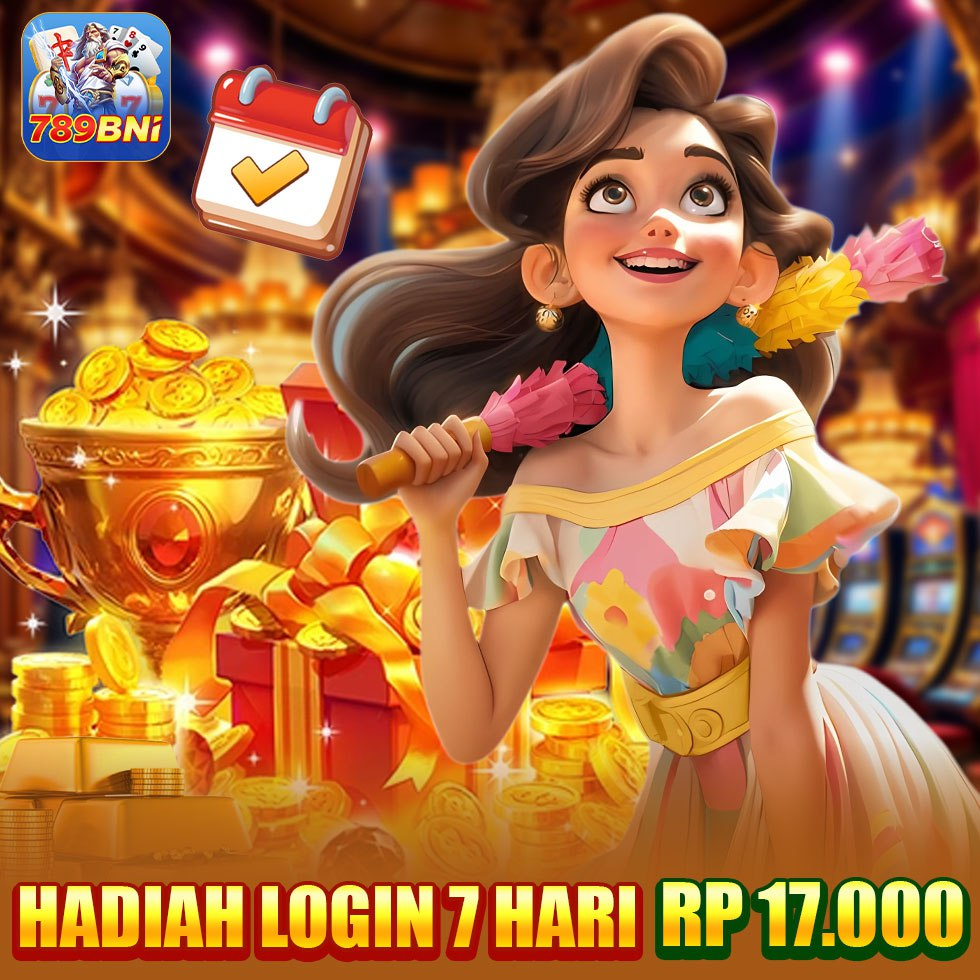 APK Bonus 789 BNI - hadiah login 7 hari rp 17.000